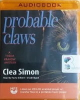 Probable Claws - A Theda Krakow Mystery written by Clea Simon performed by Tavia Gilbert on MP3 CD (Unabridged)